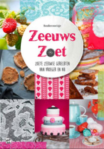 Kookboek Zeeuws Zoet Recepten van Zoete Gerechten uit Zeeland