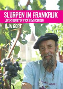 Ilja Gort -Slurpen in Frankrijk