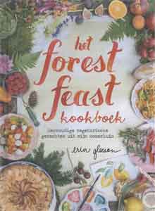 Erin Gleeson Het Forest Feast Kookboek Recensie