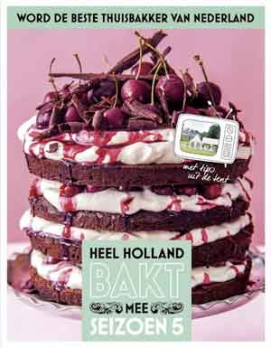 Heel Holland Bakt Seizoen 5 Kookboek