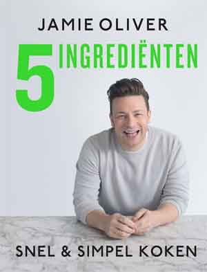 Jamie Oliver 5 Ingredienten Kookboek Snel en Simpel Koken