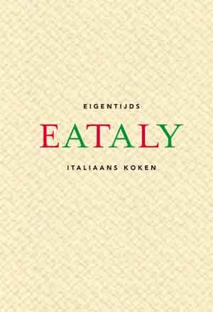 Eataly Italiaanse Kookboek De Zilveren Lepel Recensie