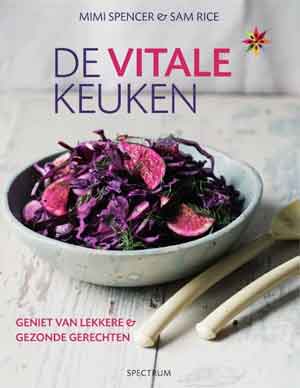 Vitale Keuken Kookboek Mimi Spencer en Sam Rice Recensie