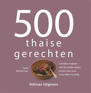 500 Thaise Gerechten Thais Kookboek