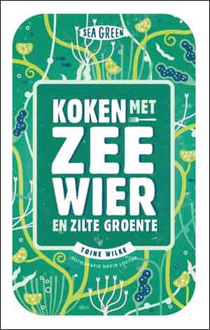 Koken met Zeewier en Zilte Groente Kookboek