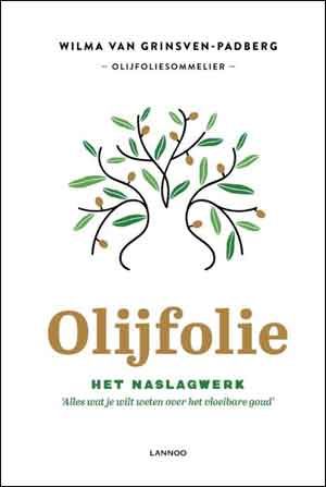 Olijfolie Het naslagwerk van Wilma van Grinsven-Padberg